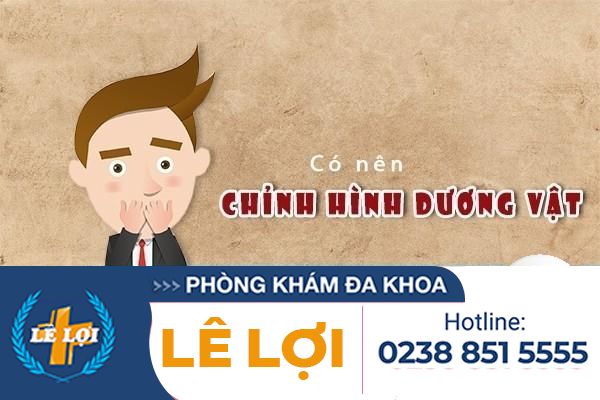 Có nên chỉnh hình dương vật ?